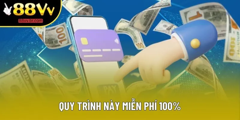 Quy trình này miễn phí 100%